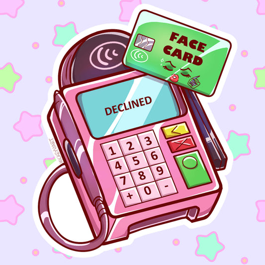 “Face Card: DECLINED” Sticker